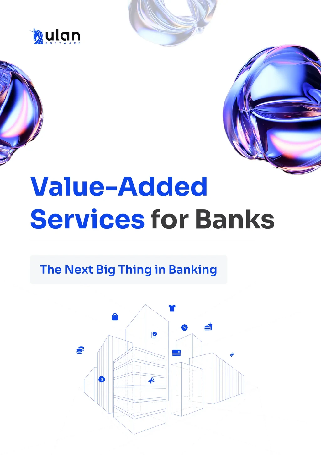 Value-Added Services for Banks